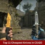 Top 11 Cheapest Knives in CS GO