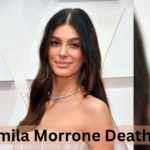 Camila Morrone Death