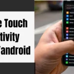 Change Touch Screen Sensitivity On Android And Iphone