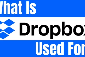 What Is Dropbox Used For