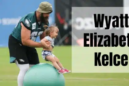 Wyatt Elizabeth Kelce