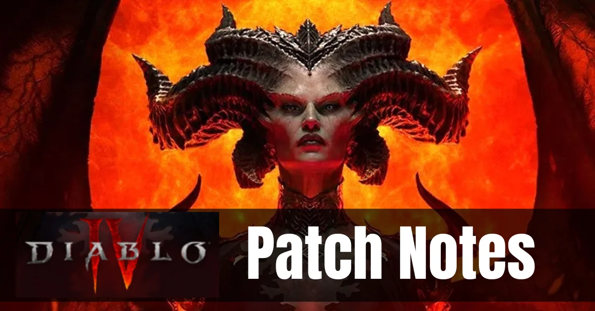 Diablo 4 Patch Notes