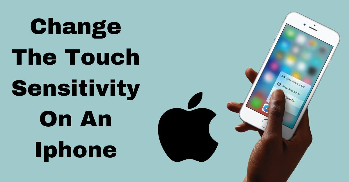 Change Touch Screen Sensitivity On Android And Iphone
