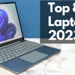 8 Best Laptops 2023