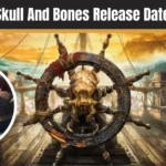 Skull And Bones Release Date