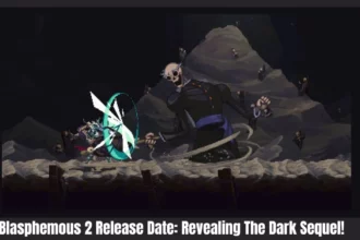 Blasphemous 2 Release Date