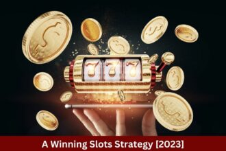 A Winning Slots Strategy 2023