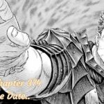 Berserk Chapter 374 Release Date