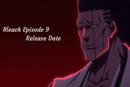 Bleach Episode 9 Release Date