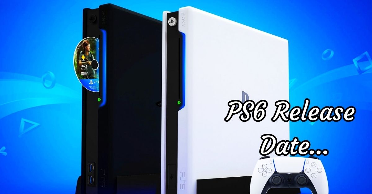 PS6 Release Date- Price, Specs, And Features!