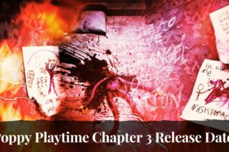 Poppy Playtime Chapter 3 Release Date