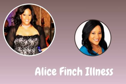 Alice Finch Illness