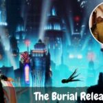 The Burial Release Date