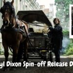 Daryl Dixon Spin-off Release Date