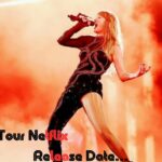 Eras Tour Netflix Release Date