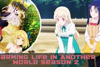 Farming Life in Another World Season 2
