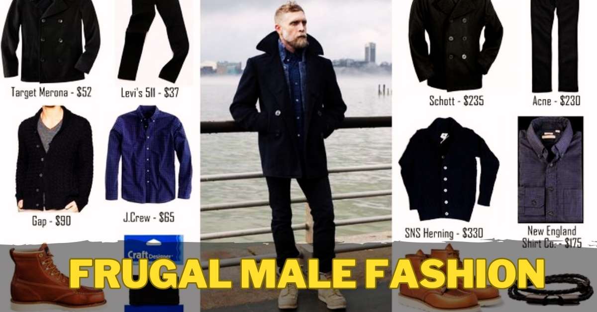 Frugal Male Fashion