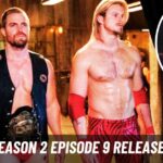 Heels Season 2 Episode 9 Release Date