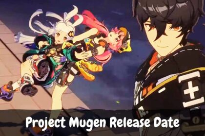 Project Mugen Release Date