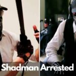 Shadman Arrested