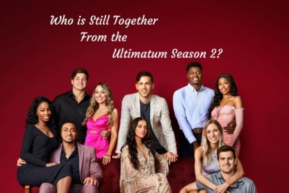 Who is Still Together From the Ultimatum Season 2?