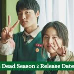 All of Us Are Dead Season 2 Release Date Countdown