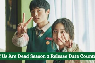 All of Us Are Dead Season 2 Release Date Countdown