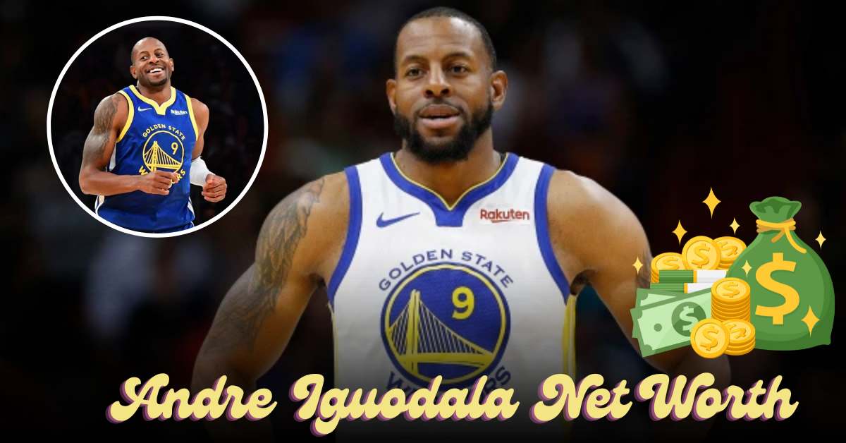 Andre Iguodala's Net Worth: From the Courts to the Coffers! - SCPS Assam