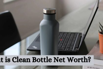 Clean Bottle Net Worth