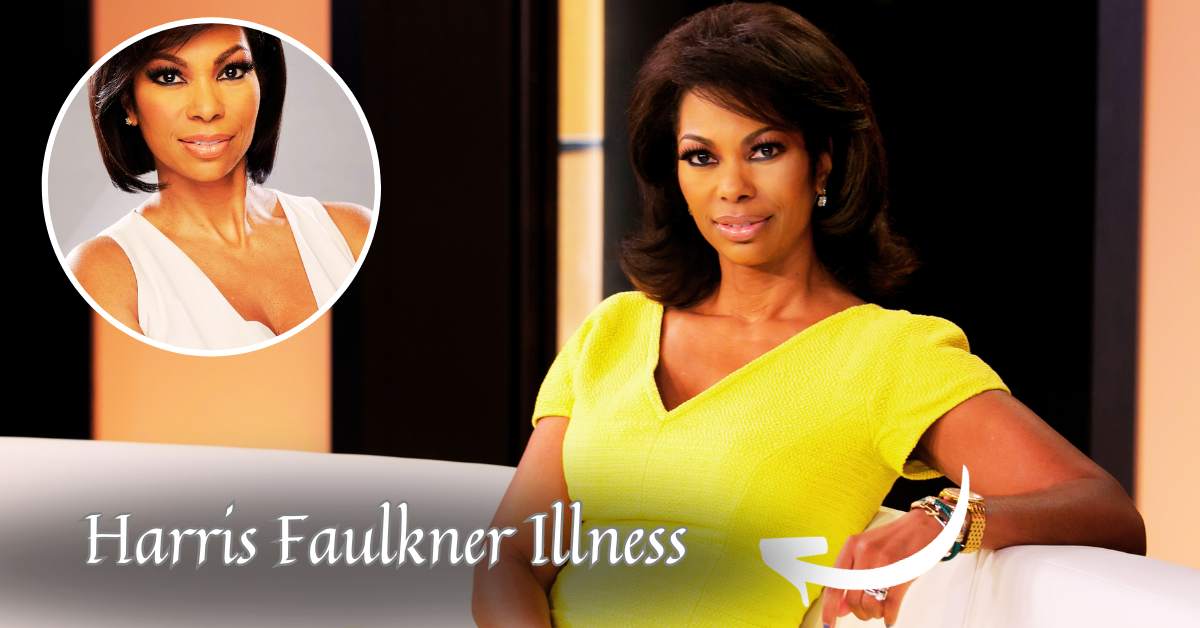 What is Harris Faulkner Illness? A Timeline of Her Health Struggles!