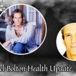 Michael Bolton Health Update