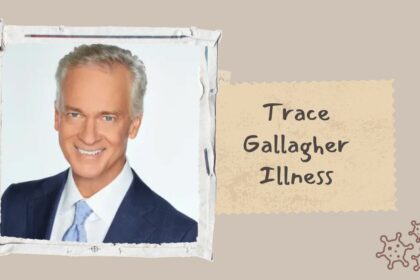 Trace Gallagher Illness