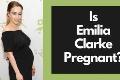 Emilia Clarke Pregnant