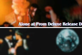 Alone at Prom Deluxe Release Date