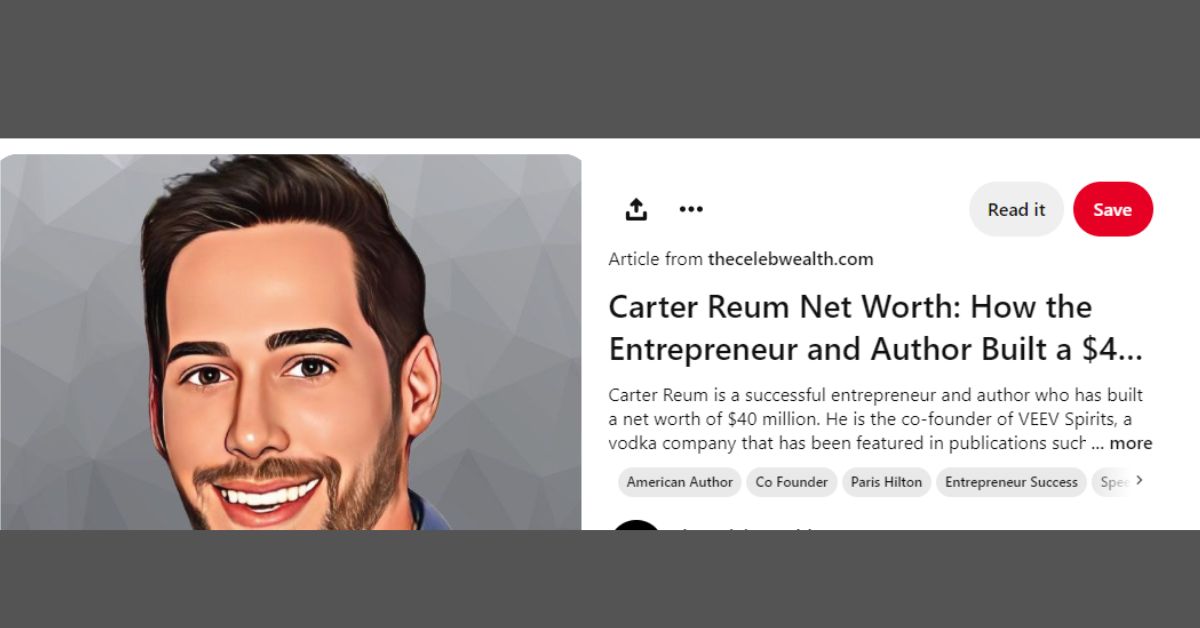 Carter Reum Net Worth