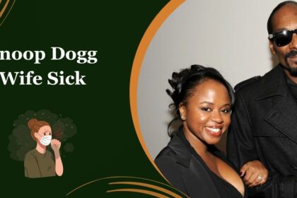 Snoop Dogg Wife Sick