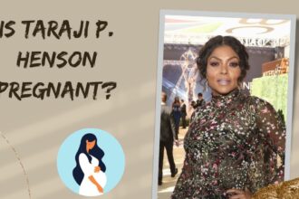 Is Taraji P. Henson Pregnant