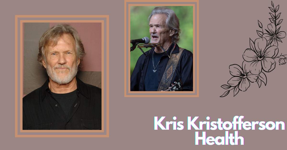 Kris Kristofferson Health Is He Suffering From Any Illness In 2023?