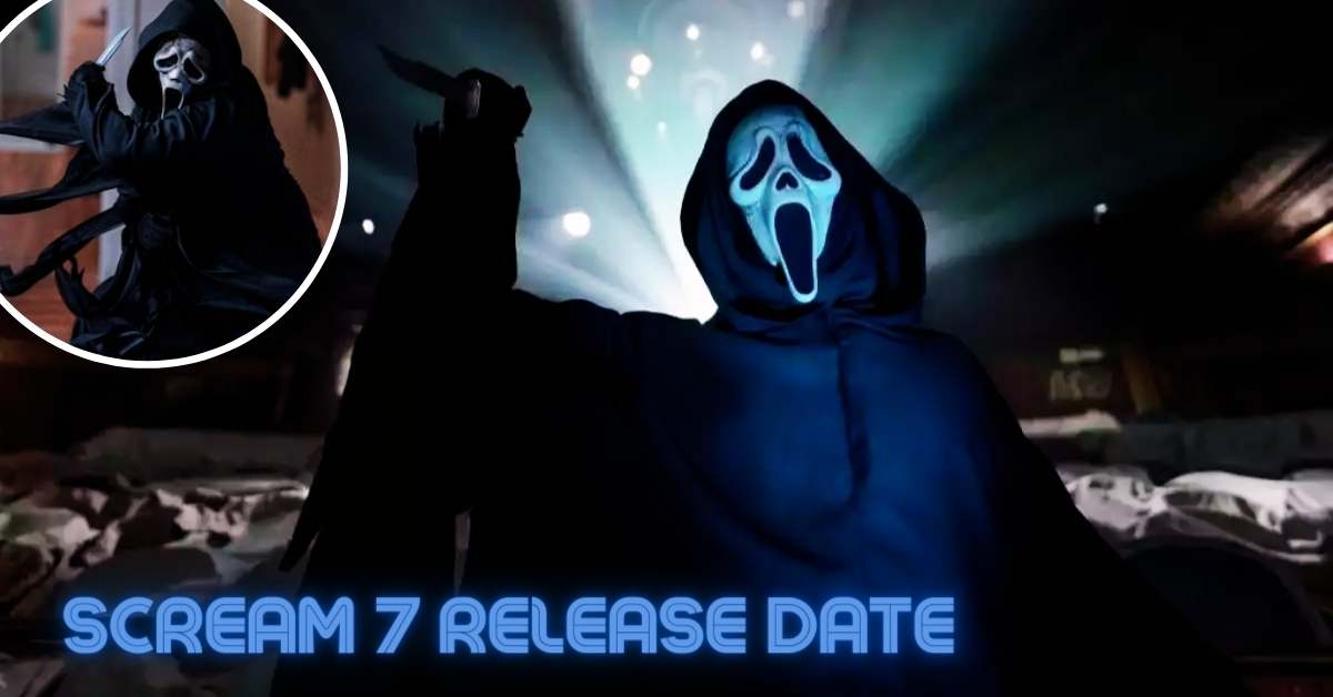 Scream 7 Release Date Who's Next in Ghostface's Game?