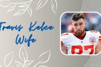 Travis Kelce Wife