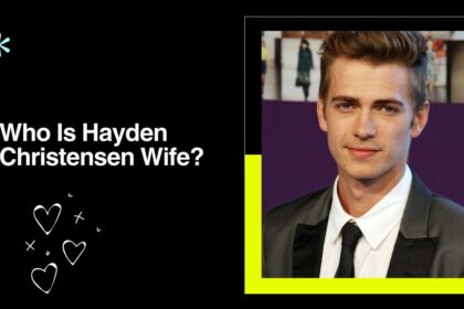 Who Is Hayden Christensen Wife