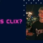 Who is Clix