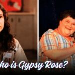 Who is Gypsy Rose
