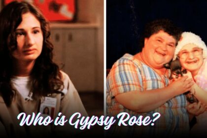 Who is Gypsy Rose