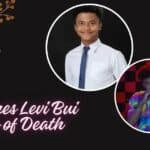 Yohannes Levi Bui Cause of Death