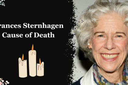 Frances Sternhagen Cause of Death