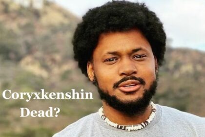 Is Coryxkenshin Dead?