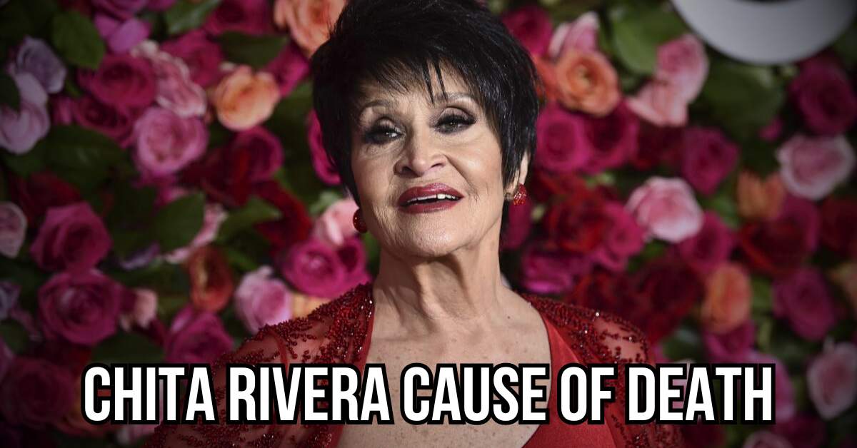 Chita Rivera cause of death