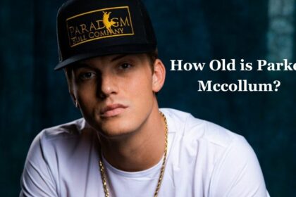 How Old is Parker Mccollum?