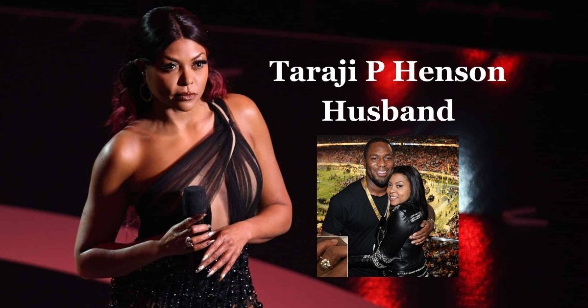 Taraji P Henson Husband Is She Married Or Engaged?